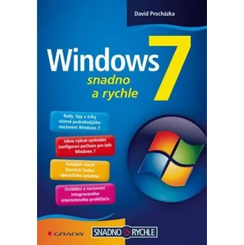 Učebnice WINDOWS 7 SNADNO A RYCHLE (G) - Procházka David