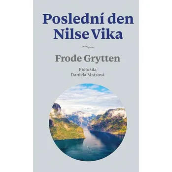 Kniha Poslední den Nilse Vika