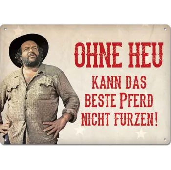 Plakát Bud Spencer a Terence Hill Cedule Bud Spencer Ohne Heu kann das beste Pferd 10x15cm