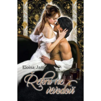 Kniha Řekni ne vévodovi - Eloisa James - e-kniha