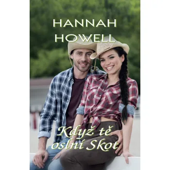 Kniha Když tě oslní Skot - Hannah Howell - e-kniha
