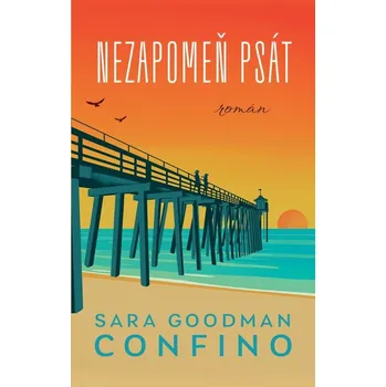 Kniha Nezapomeň psát - Sara Goodman Confino (E-Kniha)