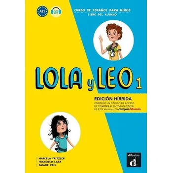 Cizí jazyk Lola y Leo 1 (A1.1) - Edición híbrida Libro del alumno + Campus (12 meses) - Fritzler, Marcela
