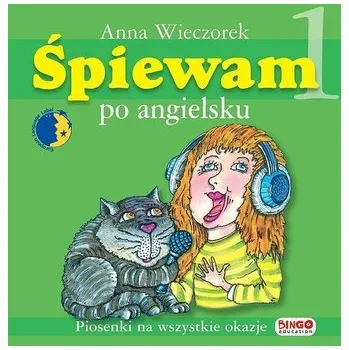 Śpiewam po angielsku + CD - Anna Wieczorek