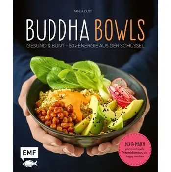 Buddha Bowls - Tanja Dusy