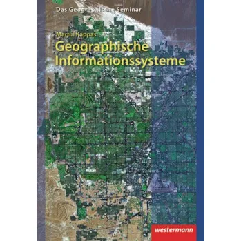 Geographische Informationssysteme - Kappas, Martin