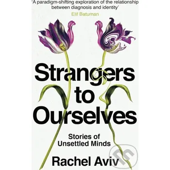 Beletrie pro dospělé Strangers to Ourselves - Rachel Aviv Vintage