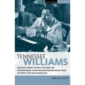 Umění Tennessee Williams: One Act Plays – Tennessee Williams (EN)