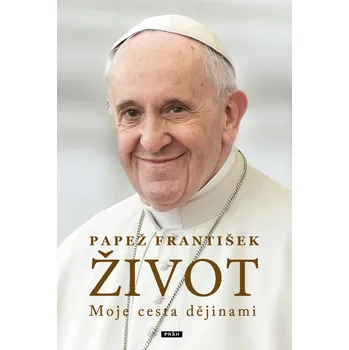 Život: Moje cesta dějinami - Papež…