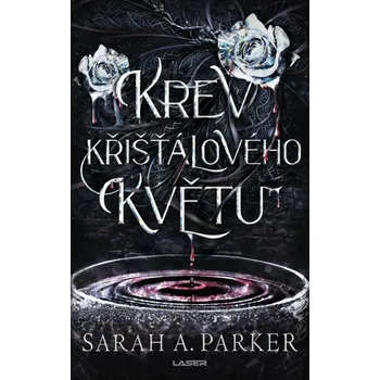 Krev z křišťálu: Krev křišťálového…