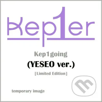 Zahraniční hudba Kep1Er: Kep1Going (YESEO ver.) - Kep1er Bertus