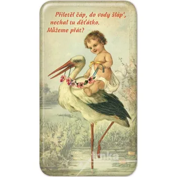 Dekorativní magnet Magnet Přiletěl čáp, do vody šláp‘