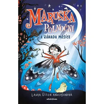 Maruška Půlnoční a Záhada ... Laura Ellen Anderson