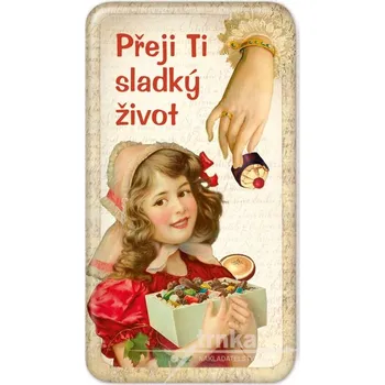 Dekorativní magnet Magnet Přeji Ti sladký život - Bonbónky
