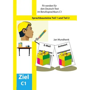 Německý jazyk Fit werden für den Deutsch-Test für Berufssprachkurse C1: Sprachbausteine – Jan Mundhenk (DE)