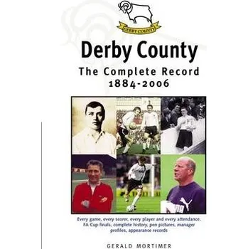 Cizojazyčná kniha Derby County: The Complete Record 1884-1996 - Mortimer, Gerald