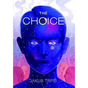 Kniha The Choice - Jakub Trpiš - e-kniha