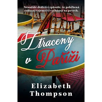 Kniha Ztraceny v Paříži - Elizabeth Thompson - e-kniha