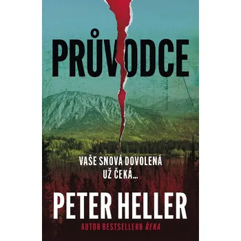 Kniha Průvodce - Peter Heller - e-kniha