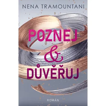 Kniha Poznej a důvěřuj - Nena Tramountani - e-kniha