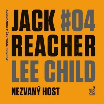 Nezvaný host - Lee Child - audiokniha