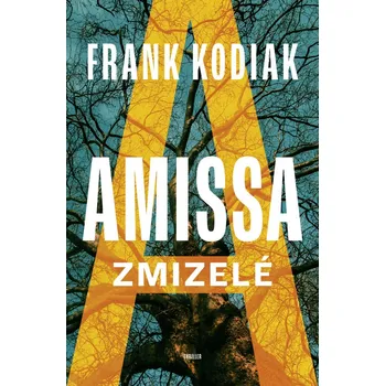Kniha Amissa: Zmizelé - Frank Kodiak - e-kniha