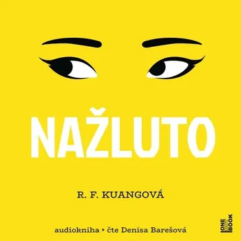 Nažluto - R. F. Kuangová - audiokniha