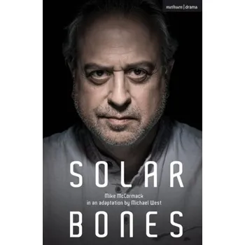 Cestování Solar Bones - Mike McCormack [EN] (2022, Brožovaná, Bloomsbury Publishing PLC)