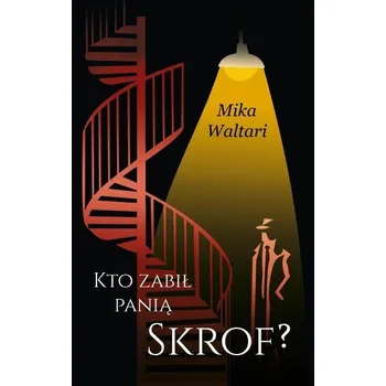 Kto zabił panią Skrof? Komisarz Palmu. Tom 1 - Mika Waltari