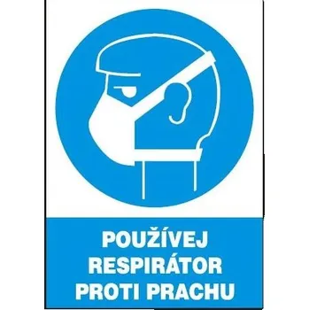 Používej respirátor proti prachu 210x297mm - plast