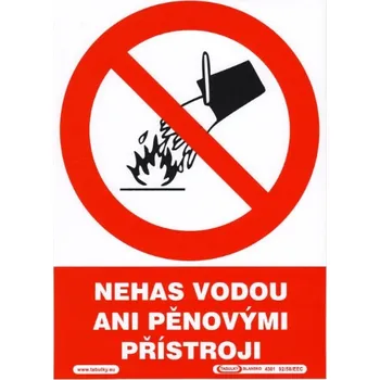 Nehas vodou ani pě.přístroj i210x297mm - samolepka