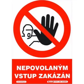 Nepovolaným vstup zakázán 148x210mm - samolepka