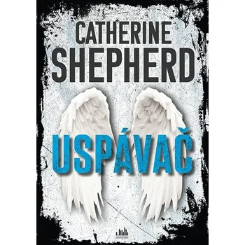 Uspávač - Catherine Shepherdová (2025,…