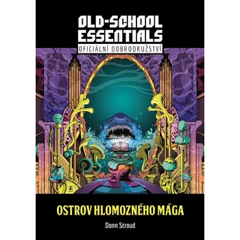 Kniha Old-School Essentials: Ostrov hlomozného mága - Donn Stroud