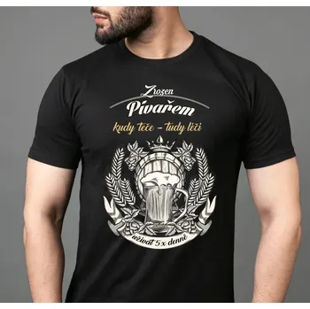 Pánské oblečení STRIKER Tričko Zrozen pivařem Velikost: M