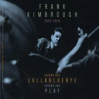 Zahraniční hudba CD Frank Kimbrough: Lullabluebye / Play 2022