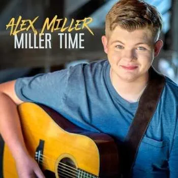 Zahraniční hudba CD Alex Miller: Miller Time 2022