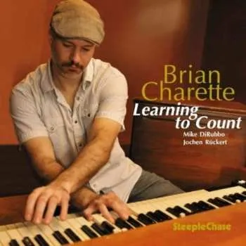 Zahraniční hudba CD Brian Charette: Learning To Count 2012