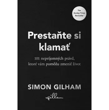Beletrie pro dospělé Prestaňte si klamať - Simon Gilham