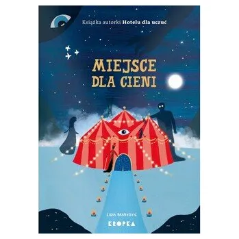 Pohádka Miejsce dla Cieni - Brankovic, Lidia