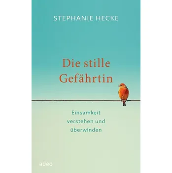 Osobní rozvoj Die stille Gefährtin - Hecke, Stephanie