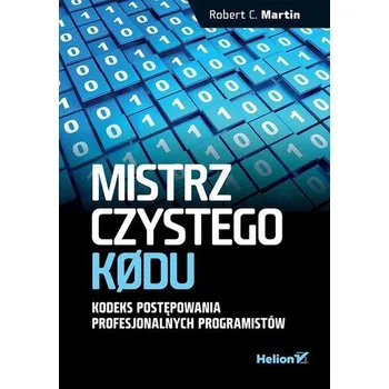 Mistrz czystego kodu - Robert C. Martin