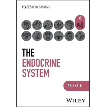 The Endocrine System - Nair Muralitharan, Peate Ian,