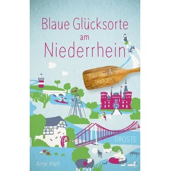 Cestování Blaue Glücksorte am Niederrhein - Kluth, Antje