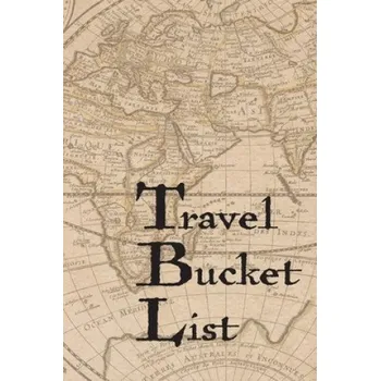 Cestování Travel Bucket List: Couples Travel Bucket List – Feed Your Soul Press (EN)