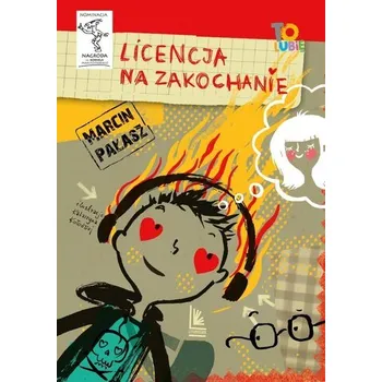 Pohádka Licencja na zakochanie - Marcin Pałasz, Katarzyna Kołodziej