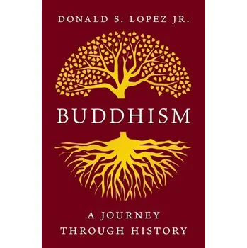 Populárně naučná literatura pro dospělé Buddhism - Donald S. Lopez