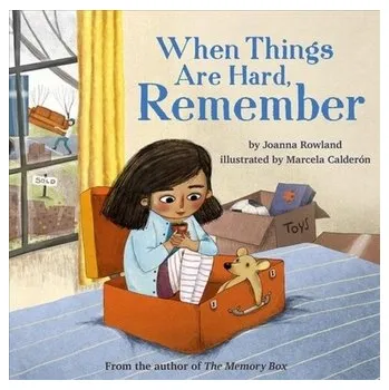 První čtění When Things Are Hard, Remember - Rowland, Joanna