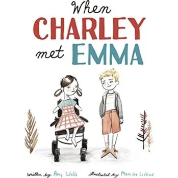 When Charley Met Emma - Webb, Amy
