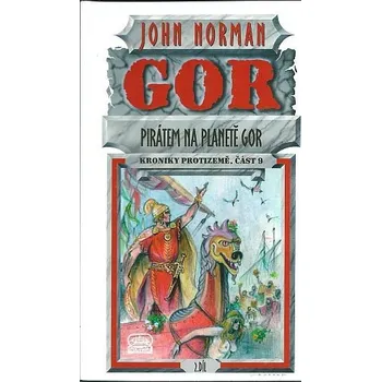 Pirátem na planetě Gor 2.díl